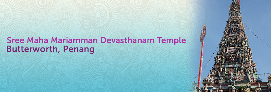 Sree Maha Mariamman Devasthanam Temple, Butterworth